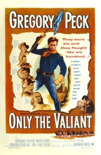 دانلود فیلم Only the Valiant 1951411183-1466565768