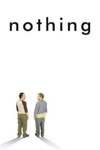 دانلود فیلم Nothing 2003414659-42199478