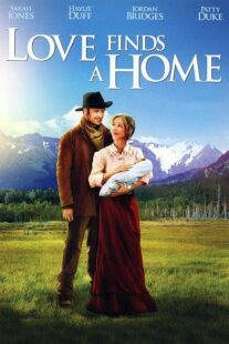 دانلود فیلم Love Finds a Home 2009414048-760402274