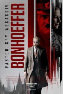 دانلود فیلم Bonhoeffer: Pastor. Spy. Assassin. 2024418461-1249537083