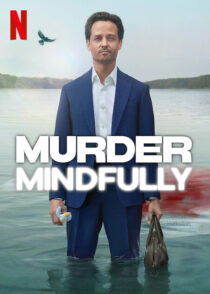 دانلود سریال Murder Mindfully (Achtsam Morden)417281-2126918813