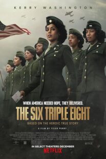 دانلود فیلم The Six Triple Eight 2024417839-669923553