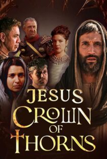 دانلود سریال Jesus Crown of Thorns420381-164992476