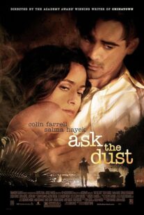 دانلود فیلم Ask the Dust 2006419282-838561096