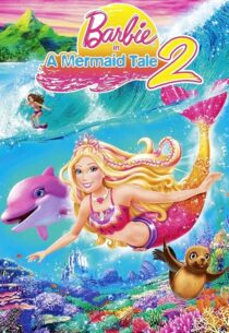 دانلود انیمیشن Barbie in a Mermaid Tale 2 2011420795-690111635