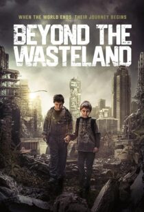 دانلود فیلم Beyond the Wasteland (M) 2023424761-2061465144