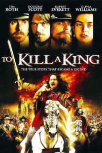 دانلود فیلم To Kill a King 2003423799-1922240245