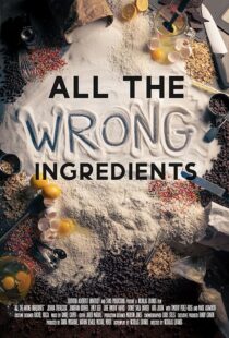 دانلود فیلم All the Wrong Ingredients 2024424538-1467625580