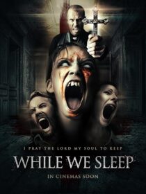 دانلود فیلم While We Sleep 2021424861-1645006965