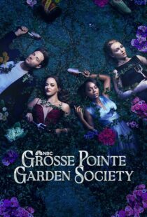 دانلود سریال Grosse Pointe Garden Society425135-810127473