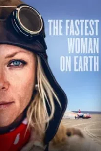 دانلود فیلم The Fastest Woman on Earth 2022422712-150378851