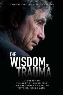 دانلود فیلم The Wisdom of Trauma 2021426038-1729089644