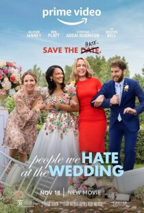 دانلود فیلم The People We Hate at the Wedding 2022425862-1111073580