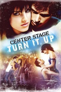 دانلود فیلم Center Stage: Turn It Up 2008426290-218222852