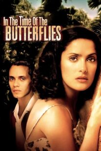 دانلود فیلم In the Time of the Butterflies 2001426514-1435778244